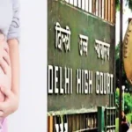 Mothers Choice, Delhi High Court