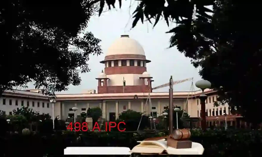498 A IPC, supreme Court