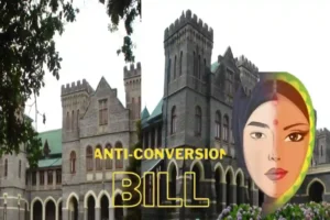 anti conversion Bill