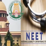 Tamil Nadu Govt Moves SC Challenging The NEET’s Constitutional Validity