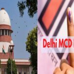 MCD Mayor Elections: SC Says Nominated Members Cannot Vote In The Elections