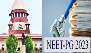 SC Refuses To Postpone The NEET PG 2023 Examinations, Dismisses Petitions