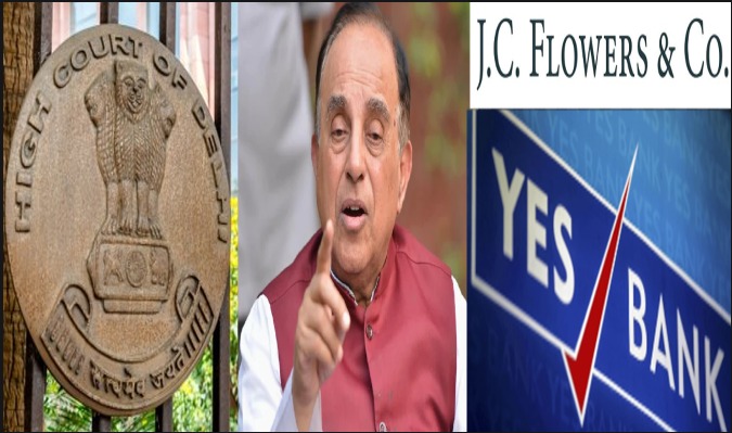 Delhi HC Asks Centre To Respond To Subramanian Swamy's Plea Seeking Probe Into Transfer Of Yes Bank’s Stressed Assets To JC Flowers ARC