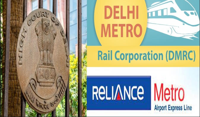 Delhi HC Orders DMRC To Pay Outstanding Dues To Reliance-Owned DAMEPL