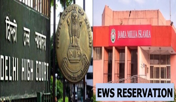 Delhi HC Seeks Responses From JMI, UGC & Centre On Plea For EWS Reservation