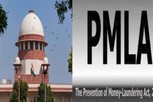 SC To Probe The Constitutional Validity Of Sections 50 and 63 of PMLA