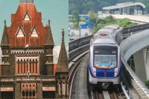 Mumbai Metro: Bombay HC Rejects Line 4 Plea, Finds No Legal Errors In Alignment & Acquisition Processes