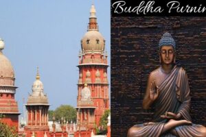 Madras HC Dismisses Plea Seeking Buddha Purnima As Govt Holiday