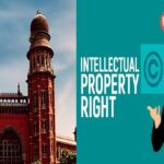 Madras HC Intellectual Property Rights