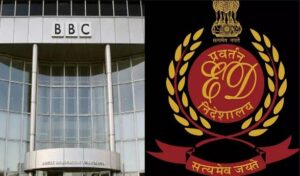 ED Files FEMA Case Against BBC India For 'Foreign Exchange Violation'