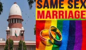 ‘Govt Lacks Data To Claim That Same-Sex Marriage Is Urban-Elitist Concept’: SC