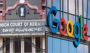 Right To Be Forgotten: Kerala HC Declines To Expunge Google's Recommendation To Use AI Tools To Identify & Remove Private Data