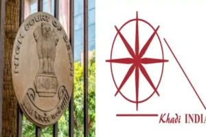 Delhi HC Prohibits Two Private Firms From Using KHADI Trademark
