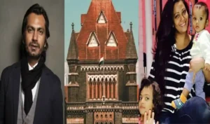 Bombay HC: Nawazuddin Siddiqui's Children Will Return To UAE To Finish Their Education