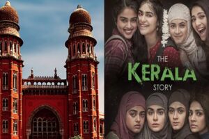 ‘The Kerala Story’: Madras HC Rejects PIL Challenging Film’s Release