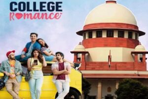 TVF Web Series ‘College Romance’: SC Seeks Delhi Police Reply On Plea Seeking To Quash Obscenity Case