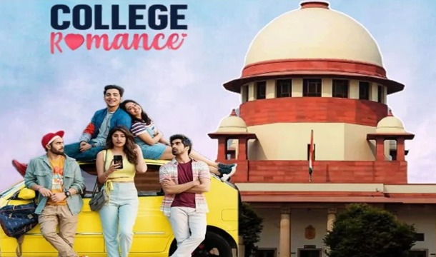 TVF Web Series ‘College Romance’: SC Seeks Delhi Police Reply On Plea Seeking To Quash Obscenity Case