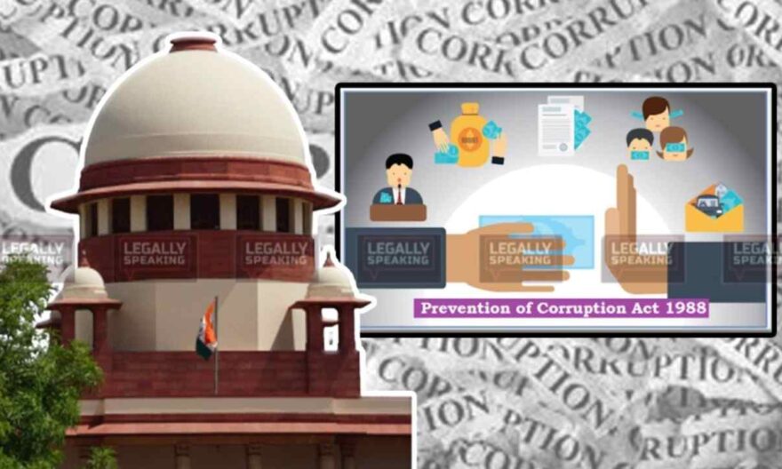 Prevention of Corruption Act