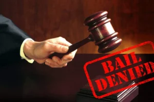 Bail Denied