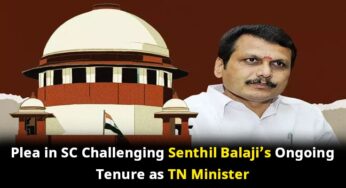Plea in SC Challenging Senthil Balaji’s Ongoing Tenure as TN Minister
