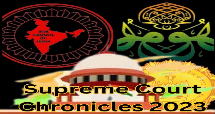 SUPREME COURT CHRONICLES 2023