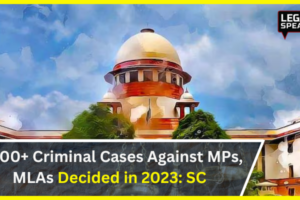 2000-Criminal-Cases-Against-MPs-MLAs-Decided-in-2023-SC.png