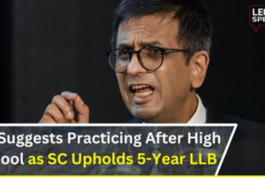CJI Suggests Practicing After High School as SC Upholds 5-Year LLB